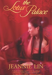 The Lotus Palace (Jeannie Lin)