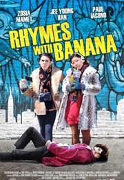 Rhymes With Banana (2012)