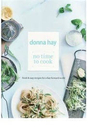 No Time to Cook (Donna Hay)