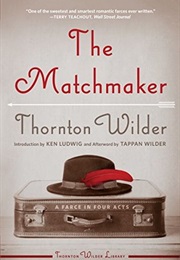 The Matchmaker (Thornton Wilder)