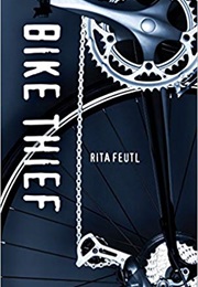 Bike Thief (Rita Feutl)