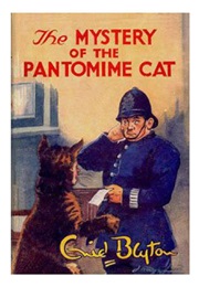 The Mystery of the Pantomime Cat (Enid Blyton)
