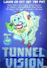 Tunnel Vision