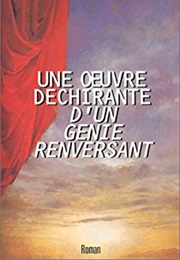 Une Oeuvre Déchirante D'un Génie Renversant (Dave Eggers)