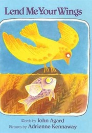 Lend Me Your Wings (John Agard)