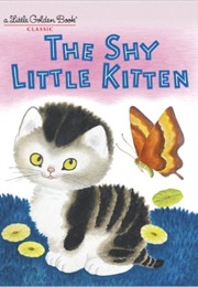 The Shy Little Kitten (Cathleen Schurr)