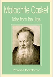 Malachite Casket (Pavel Bazhov)