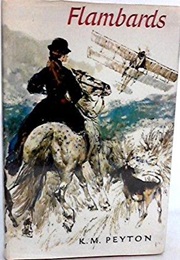 Flambards Series (K M Peyton)