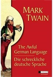 The Awful German Language (Mark Twain)