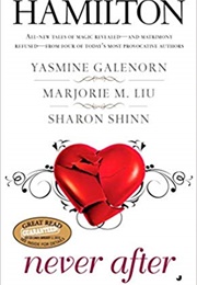 Never After (Edited by Laurell K. Hamilton)