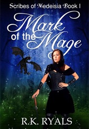 Mark of the Mage (R.K. Ryals)