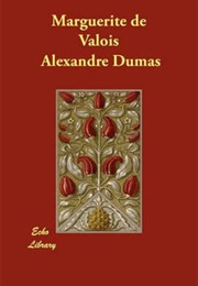 Marguerite De Valois (Alexandre Dumas)