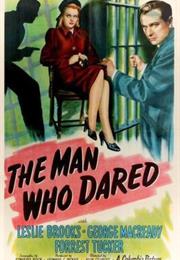 The Man Who Dared (John Sturges)