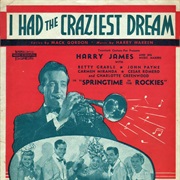 I Had the Craziest Dream - Harry James