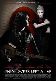 Only Lovers Left Alive