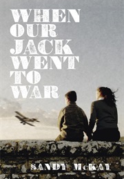 When Our Jack Went to War (Sandy McKay)