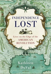 Independence Lost (Kathleen Duval)