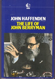 The Life of John Berryman (John Haffenden)