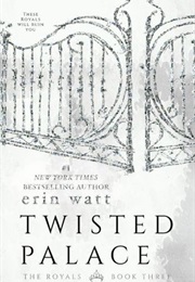 Twisted Palace (Erin Watt)