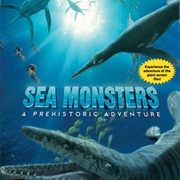 Sea Monsters: A Prehistoric Adventure