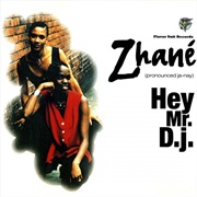 Hey Mr. D.J. - Zhane