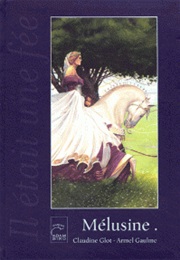 Mélusine (Claudine Glot)