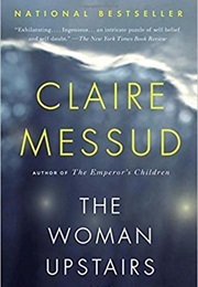 The Woman Upstairs (Claire Messud)