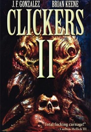 Clickers II (J. F. Gonzalez & Brian Keene)