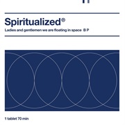 Spiritualized® - Ladies and Gentlemen We Are Floating in Space