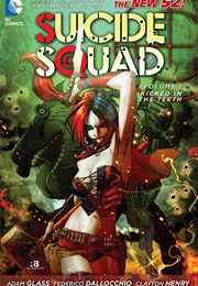 Suicide Squad, Vol. 1: Kicked in the Teeth (Adam Glass)