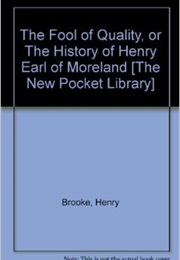 The Fool of Quality (Henry Brooke)