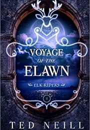 Voyage of the Elawn (Ted Neill)