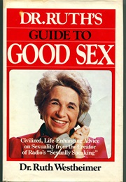 Dr. Ruth's Guide to Good Sex (Dr. Ruth Westheimer)