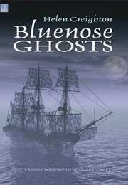Bluenose Ghosts (Helen Creighton)