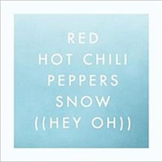 Snow ((Hey Oh)) - Red Hot Chili Peppers