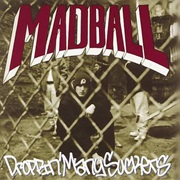 Droppin' Many Suckers - Madball