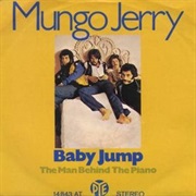 &quot;Baby Jump&quot; - Mungo Jerry