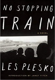 No Stopping Train (Les Plesko)