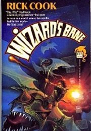 Wizard's Bane (Rick Cook)