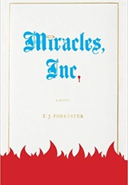 Miracles, Inc. (T.J. Forrester)