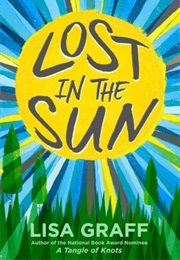 Lost in the Sun (Lisa Graff)