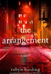 The Arrangement (Robyn Harding)