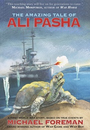 The Amazing Tale of Ali Pasha (Michael Foreman)