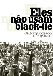 Eles Não Usam Black-Tie (Gianfrancesco Guarnieri)