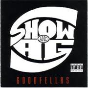 Showbiz & A.G. - Goodfellas