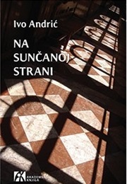 Na Sunčanoj Strani (Ivo Andrić)