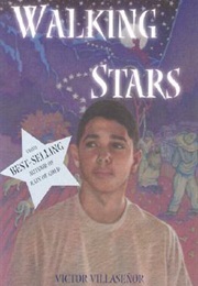 Walking Stars (Victor Villasenor)