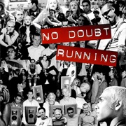 Running - No Doubt