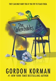The Unteachables (Gordon Korman)