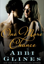 One More Chance (Abbi Glines)